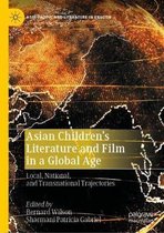 Asia-Pacific and Literature in English- Asian Children’s Literature and Film in a Global Age