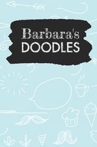 Barbara's Doodles: Personalized Teal Doodle Notebook Journal (6 x 9 inch) with 110 dot grid pages inside.