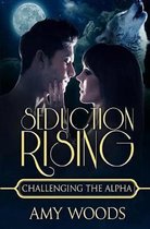 Seduction Rising