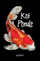 Koi Ponds Log Book: Customized Compact Koi Pond Logging Book, Thoroughly Formatted, Great For Tracking & Scheduling Routine Maintenance, I