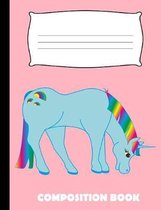 Composition Book: Unicorn Composition Notebook Wide Ruled