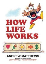 How Life Works