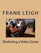 Marketing a Video Game