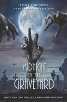 Midnight in the Graveyard