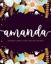 Amanda: Notebook - Libreta - Cahier - Taccuino - Notizbuch: 110 pages paginas seiten pagine: Modern Florals First Name Noteboo