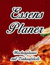 Essensplaner: Sehr gro�er praktischer Planer - Mit Einkaufsliste - Buch f�r 52 Wochen - Sch�ner hochglanz Einband - wie DIN A4