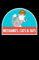 Mechanics Cats & Tats: Funny Notebook for Cat Owners and Tattoo Lovers