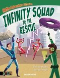 Maths Adventure Stories: Infinity Squad to the Rescue