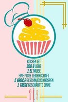 Kochen ist 200 g Liebe 1 EL Musse Eine Prise Leidenschaft