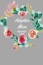 Adoptive Mom Bucket List: Themed Notebook