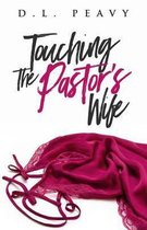 Touching the Pastor's Wife