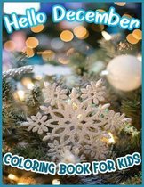 Hello December Coloring Book for Kids