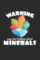 Warning Minerals: 6x9 Minerals - lined - ruled paper - notebook - notes