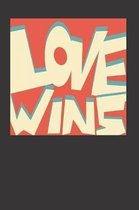 Love Wins Notebook Journal: Love Wins Notebook Journal Gift College Ruled 6 x 9 120 Pages