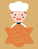 Mein Rezeptbuch: Einfaches Rezeptbuch zum selbst reinschreiben, stelle dir dein eigenes Rezeptbuch zusammen