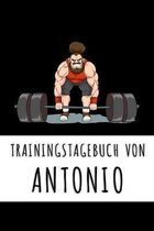 Trainingstagebuch von Antonio: Personalisierter Tagesplaner f�r dein Fitness- und Krafttraing im Fitnessstudio oder Zuhause
