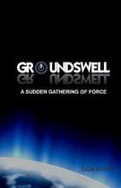 Groundswell