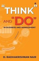 ''Think'' And ''Do'' in Business and Management
