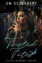 Twisted Fates