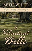 A Reluctant Belle
