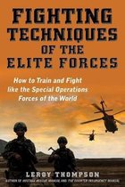 Fighting Techniques of the Elite Forces