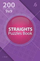 Straights - 200 Easy to Master Puzzles 9x9 (Volume 6)