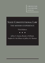 American Casebook Series- State Constitutional Law