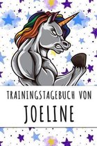 Trainingstagebuch von Joeline: Personalisierter Tagesplaner f�r dein Fitness- und Krafttraining im Fitnessstudio oder Zuhause