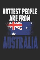 Hottest People Are Fromaustralia: Notebook/Diary/Taskbook/120 checked pages/6x9 inch