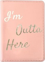 Paspoort houder 'I'm Outta Here' Roze