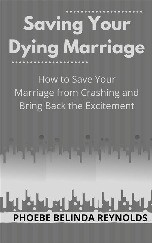 Saving Your Dying Marriage - cover