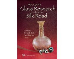 Ancient Glass Research Along The Silk Road