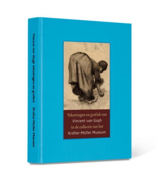 Cover van het boek 'Tekeningen en grafieken van Vincent van Gogh in de collectie van het Kroller-Muller Museum'