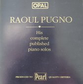 Raoul Pugno  -  His Complete published Piano Solos