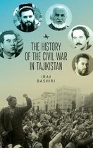 History of the Civil War in Tajikistan