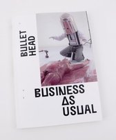 Bullet Head - Business as Usual