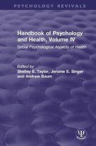 Psychology Revivals - Handbook of Psychology and Health, Volume IV