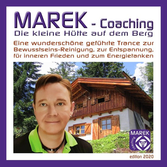 Marek Coaching - Die kleine Hütte auf dem Berg - cover