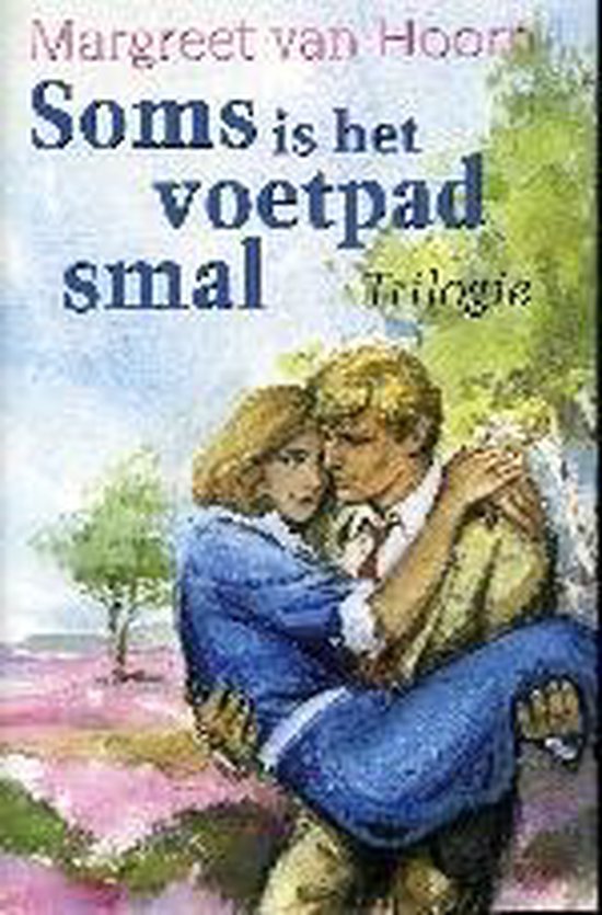 Soms Is Het Voetpad Smal - cover