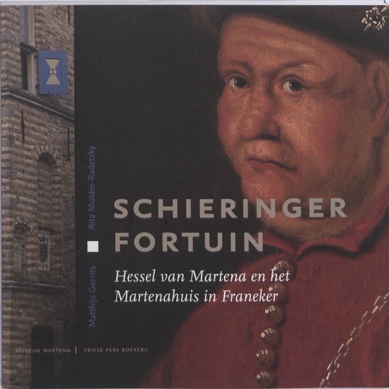Cover van het boek 'Schieringer fortuin' van M. Gerrits en R, Mulder-Radetzky