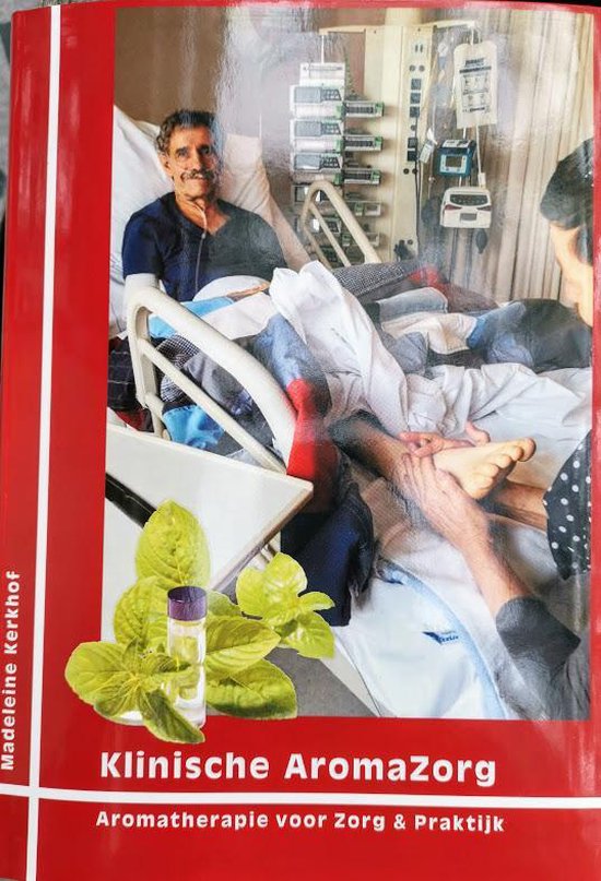 Klinische AromaZorg, Aromatherapie voor Zorg en Praktijk - cover