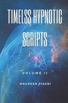 Timeless Hypnotic Scripts II
