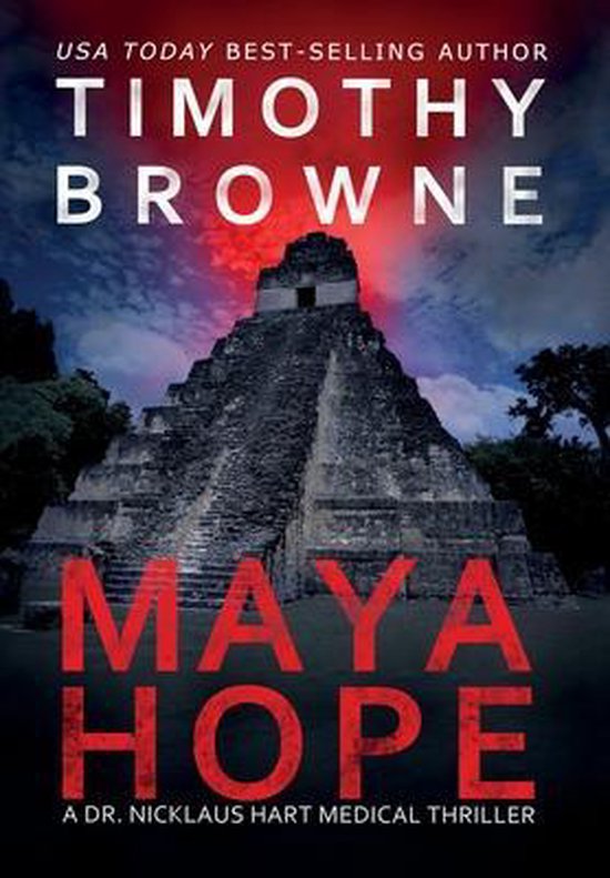 Dr. Nicklaus Hart Novel- Maya Hope - cover
