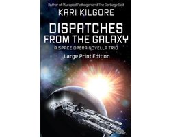 Dispatches from the Galaxy
