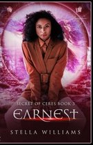 Secret of Ceres- Earnest