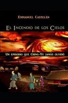 El Incendio de los Cielos: Un episodio que Ching-Yu jam�s olvid�