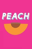Peach: Journal To Write In / 100 Blank Lined Pages Notebook / 6x9 Unique B-day Diary / Pink Composition Book