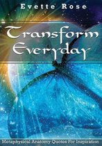 Transform Everday