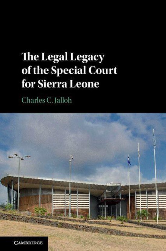 The Legal Legacy of the Special Court for Sierra Leone - cover