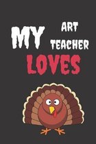 My Art Teacher: Thanksgivng Gift for Teachers Appreciation Week. For Educators Who Are Making A Difference in the Lives of their Stude